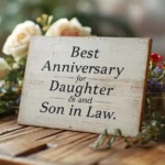 Anniversary Wishes for Daughter and Son in Law