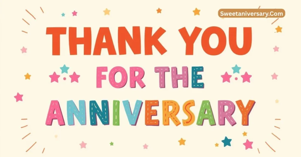 Funny Thank You for the Anniversary Wishes