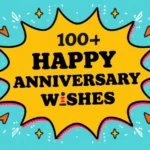 100+ Funny Happy Anniversary Wishes to Add Humor to Your Love 💖