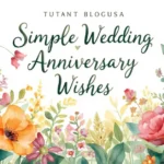 Simple Wedding Anniversary Wishes