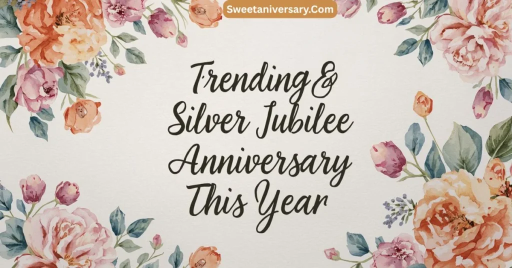 Romantic Silver Jubilee Anniversary Wishes