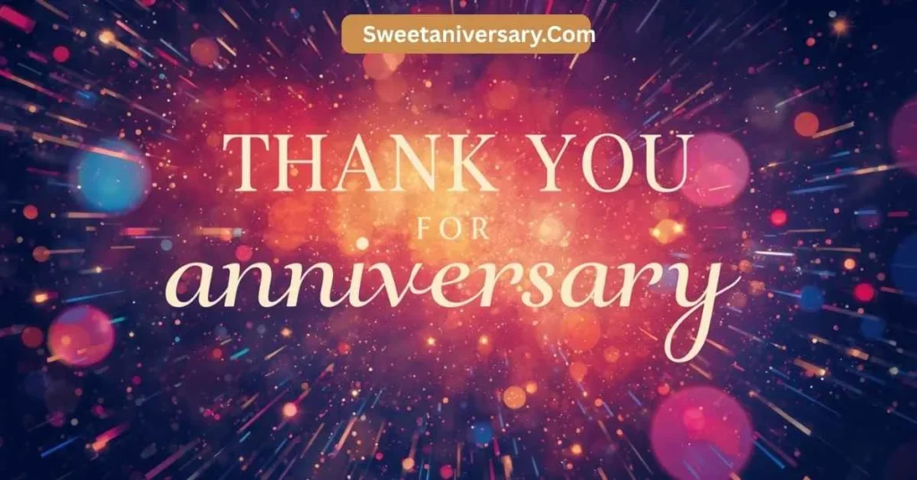 Creative Ideas for Thank You for Anniversary Wishes Images