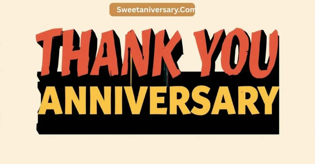 Funny Thank You Note for Anniversary Wishes