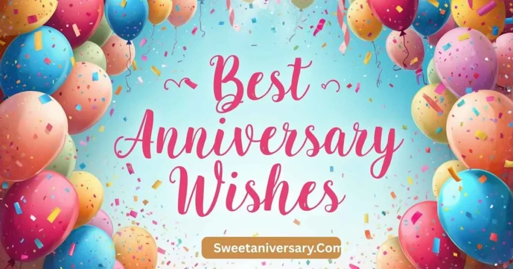 Short Cute Best Wedding Anniversary Wishes