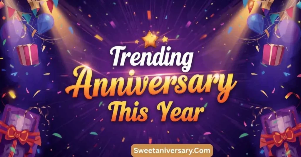 Trending 1st Anniversary Wishes This Year