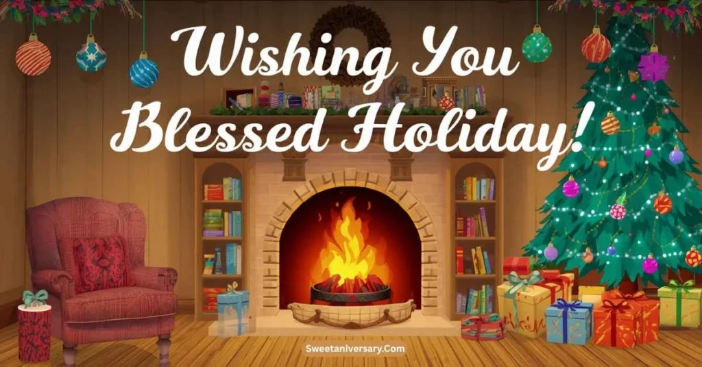 Heartfelt Wishing You a Blessed Holiday Season Messages
