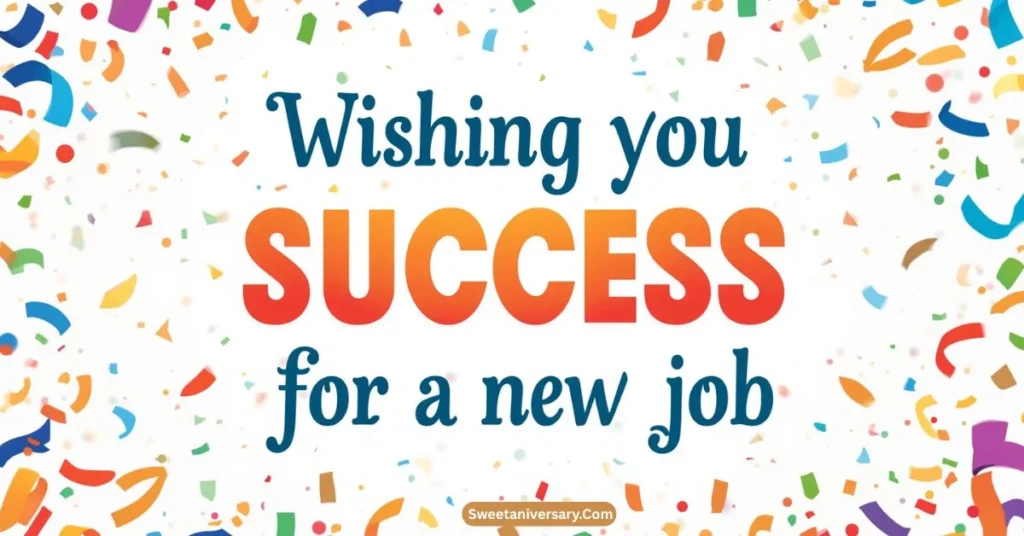 Wishing You Success Quotes for a New Job